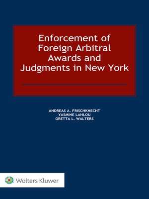 cover image of Enforcement of Foreign Arbitral Awards and Judgments in New York
